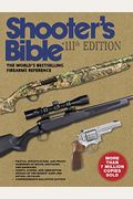 Shooter's Bible, 111th Edition: The World's Bestselling Firearms Reference: 2019-2020