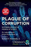 Plague of Corruption: Restoring Faith in the Promise of Science