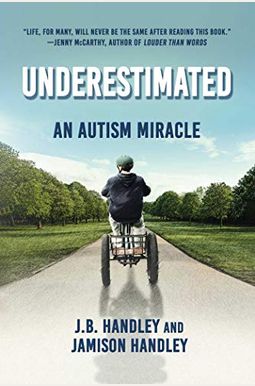 Underestimated: An Autism Miracle Underestimated: An Autism Miracle