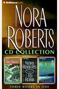 Nora Roberts Cd Collection 4: River's End, Remember When, And Angels Fall