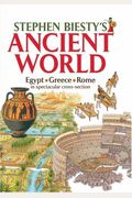 Stephen Biesty's Ancient World: Egypt, Rome, Greece In Spectacular Cross Section