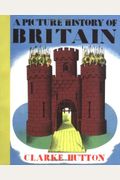 A Picture History Of Britain