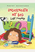 Underneath My Bed: List Poems (Poetry Adventures)