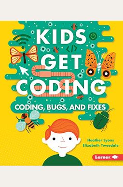 Coding, Bugs, And Fixes Coding, Bugs, And Fixes
