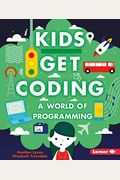 A World Of Programming (Kids Get Coding)