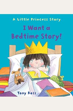 I Want A Bedtime Story! I Want A Bedtime Story!