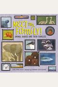 Meet My Family!: Animal Babies And Their Families