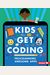 Programming Awesome Apps (Kids Get Coding)