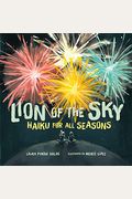 Lion Of The Sky: Haiku For All Seasons
