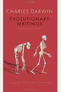 Evolutionary Writings: Including The Autobiographies