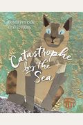 Catastrophe By The Sea