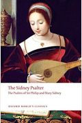 The Sidney Psalter: The Psalms Of Sir Philip And Mary Sidney