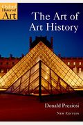 The Art Of Art History: A Critical Anthology
