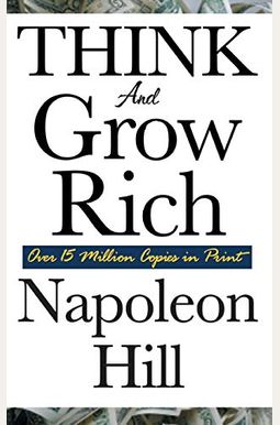 Think and Grow Rich Think and Grow Rich