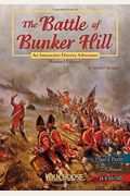 The Battle Of Bunker Hill: An Interactive History Adventure (You Choose: History)
