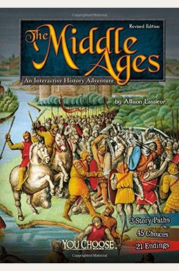 The Middle Ages: An Interactive History Adventure