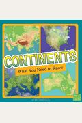 Continents: What You Need To Know