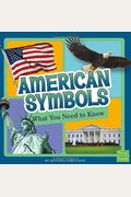 American Symbols: What You Need To Know (Fact Files)