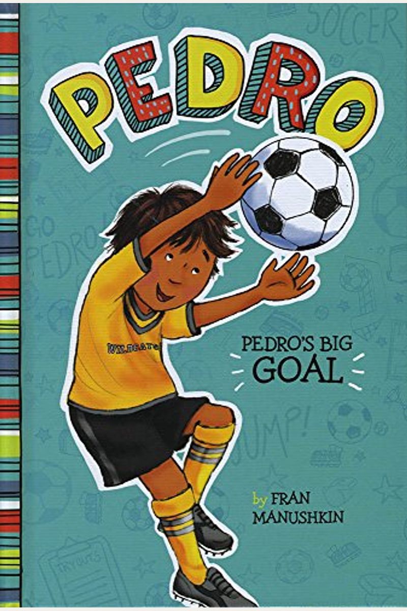 Pedro's Big Goal