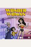 Wonder Woman Is Respectful