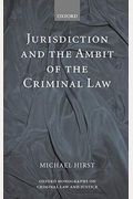 Jurisdiction And The Ambit Of The Criminal Law