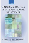 Order And Justice In International Relations