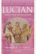 Lucian: Selected Dialogues