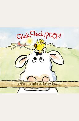 Click, Clack, Peep! Click, Clack, Peep!
