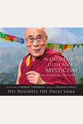 The Dalai Lama's Little Book of Mysticism: The Essential Teachings