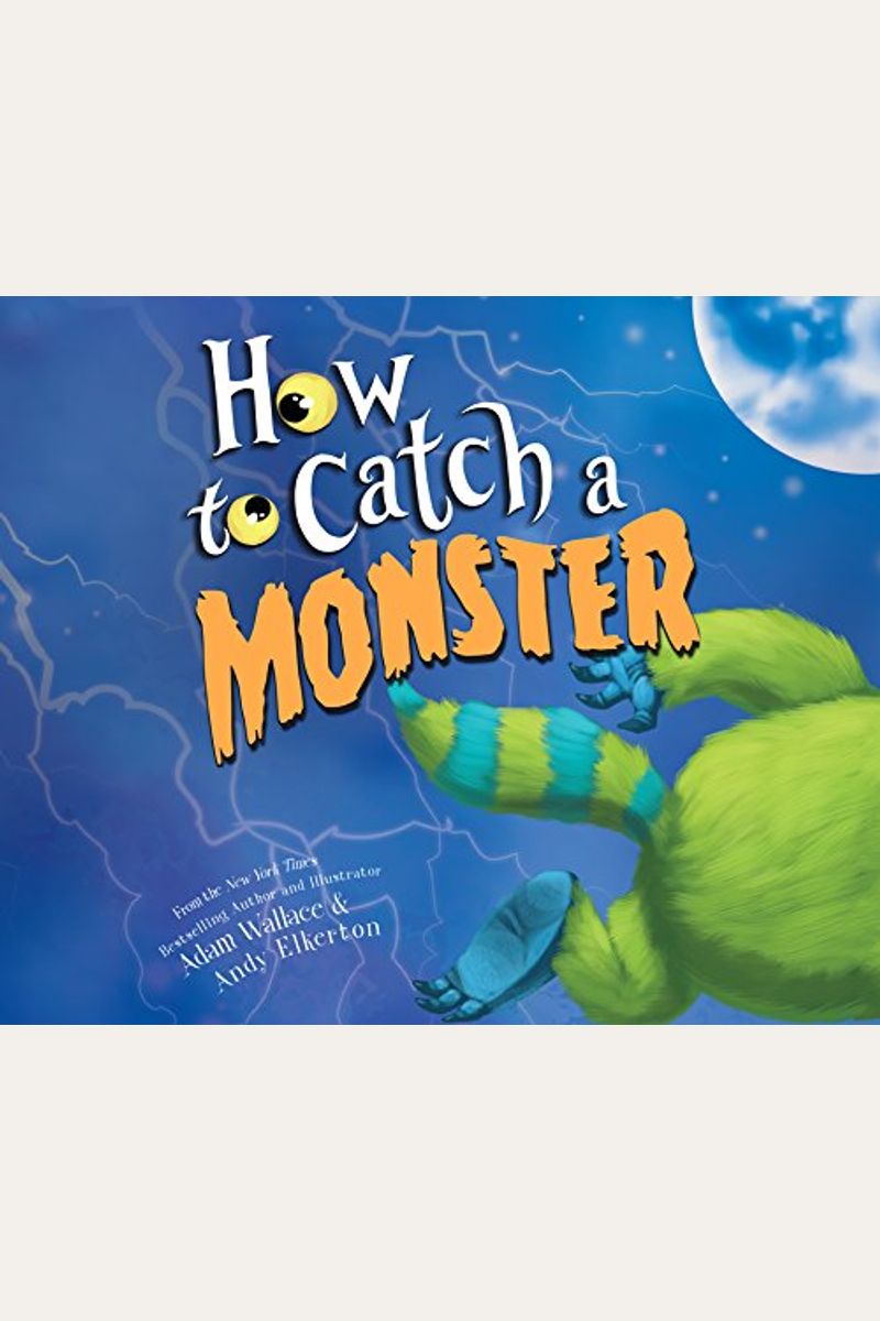 How To Catch A Monster