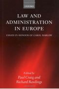 Law and Administration in Europe: Essays in Honour of Carol Harlow
