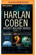 Harlan Coben - Mickey Bolitar Series: Books 1-3: Shelter, Seconds Away, Found