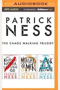 Patrick Ness - The Chaos Walking Trilogy: The Knife Of Never Letting Go, The Ask & The Answer, Monsters Of Men (Chaos Walking Series)