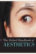 The Oxford Handbook of Aesthetics