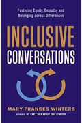 Inclusive Conversations: Fostering Equity, Empathy, And Belonging Across Differences