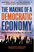 The Making Of A Democratic Economy