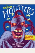 The Big Book Of Monsters: The Creepiest Creatures From Classic Literature