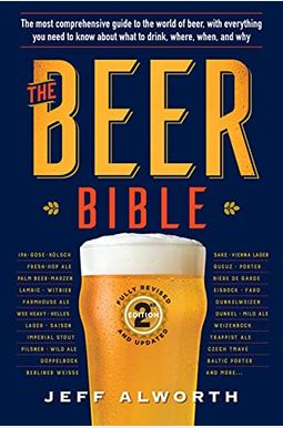The Beer Bible: Second Edition The Beer Bible: Second Edition
