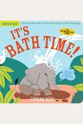 Indestructibles: It's Bath Time!: Chew Proof - Rip Proof - Nontoxic - 100% Washable (Book for Babies, Newborn Books, Safe to Chew)