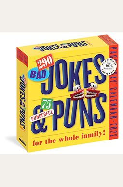 290 Bad Jokes & 75 Punderful Puns Page-A-Day Calendar 2022: Hilarious Puns, Knock-Knock Jokes, Silly Stories, And Riddles That Last A Year.