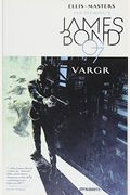 James Bond Volume 1: Vargr (Ian Fleming's James Bond 007 In Vargr)