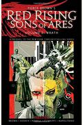 Pierce Brownâ€™s Red Rising: Sons Of Ares Vol. 2: Wrath