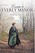 Escape To Everly Manor