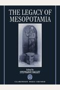 The Legacy Of Mesopotamia