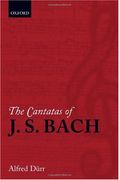 The Cantatas Of J. S. Bach: With Their Librettos In German-English Parallel Text