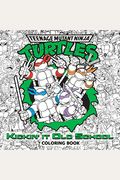 Kickin' It Old School Coloring Book (Teenage Mutant Ninja Turtles)