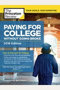 Paying For College Without Going Broke, 2018 Edition (College Admissions Guides)