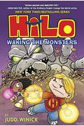 Hilo Book 4: Waking The Monsters