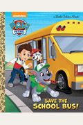 Save The School Bus! (Paw Patrol)