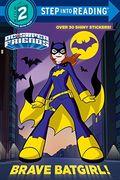 Brave Batgirl! (Dc Super Friends)